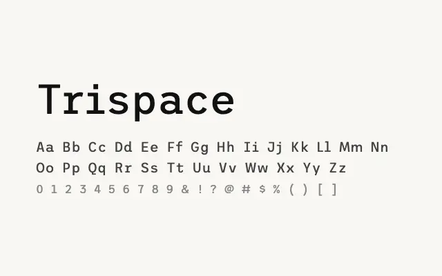 Trispace specimen from Google Fonts