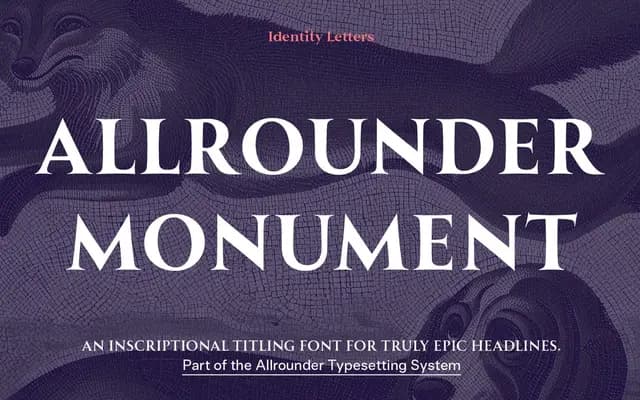 Allrounder Monument specimen from Identity Letters