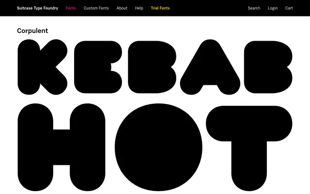 Corpulent specimen from Suitcase Type Foundry