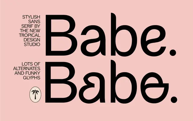 Babe Sans specimen from Tropical Type